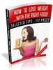 Thumbnail Loss Weight With The Right Food download PLR free ebook