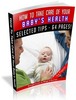 Thumbnail How to Take Care of Your Baby Health Free PLR ebook download