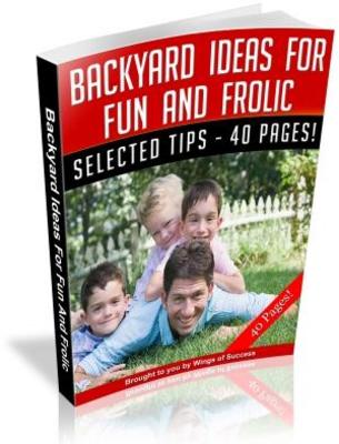 Product picture Backyard Ideas for Fun and Frolic Download Free PLR Ebook