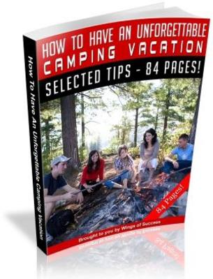 Product picture Have an Unforgettable Camping Vacation free PLR ebook