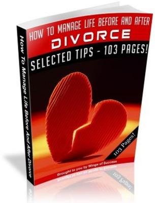 Product picture Manage Life Before and After Divorce Free PLR Ebook