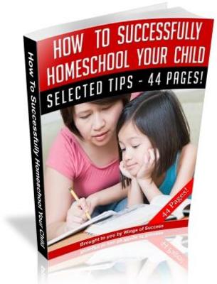 Product picture How to Successfully Homeschool Your Child Free PLR ebook