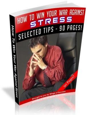 Product picture How to Win  Your War Against STRESS Free PLR ebook download