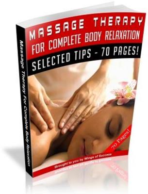 Product picture Massage Therapy For Complete Body Relextion Free PLR ebook