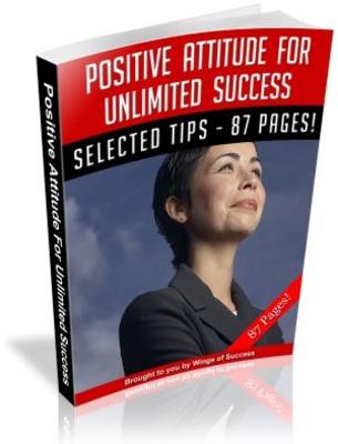 Product picture Positive Attitude of Ultimate Success Free PLR ebook